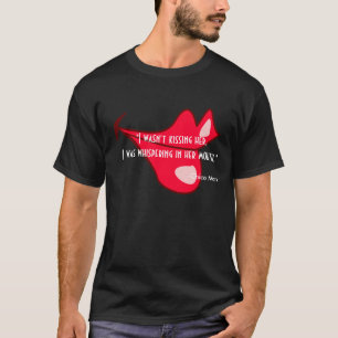 LIPS, "Ik was haar niet aan het zoenen, ik fluiste T-shirt