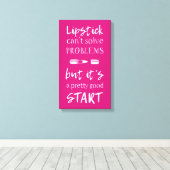 Lipstick kan problemen niet oplossen canvas afdruk (Insitu (Houten vloer))