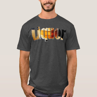 Liquor T-shirt