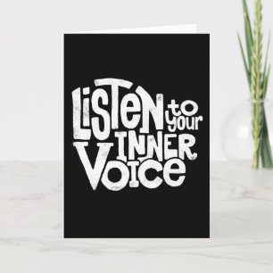 Listen to your inner voice kaart
