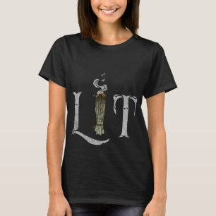 Lit Funny Halloween Witch Pagan Burning Sage Smudg T-shirt
