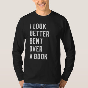 Literaire Boekerige Charme Ik Zie Er Beter Uit Als T-shirt