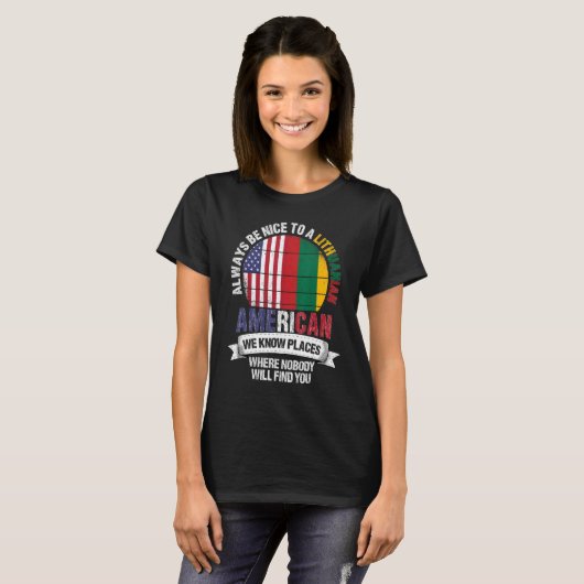 Lithuanian American We know Places where Lithuania T-shirt (Voorkant volledig)