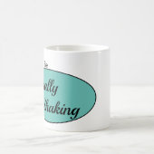 Littéralement secousse de la tasse (Centre)