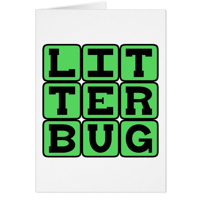 Litterbug, Garbage Tosser (Devant)