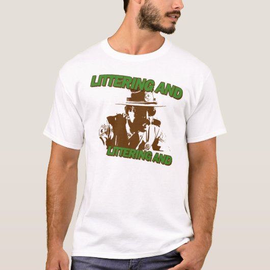 Littering en? t-shirt (Voorkant)