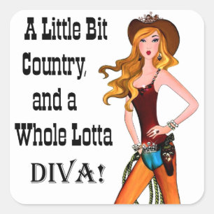 Little Bit Country en een Whole Lotta DIVA! Vierkante Sticker