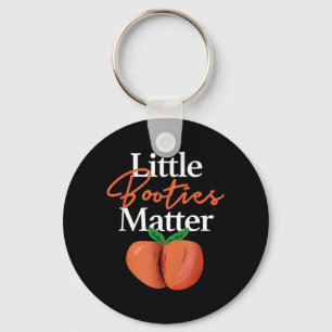 Little Booties Matter T-shirt Grappige Hip Hop Kle Sleutelhanger