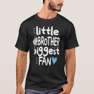 Little Brother Biggest Fan Best Drumline Brother T-shirt