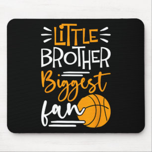Little Brother Biggest Fan Bysketbyll Muismat