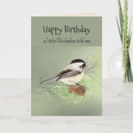 Little Chickadee Bird Personality Fun Verjaardag Kaart