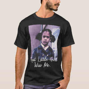 Little Girl Was Me T Shirt Kamala Harris 2020