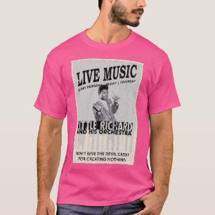 Little Richard Dont Geef de duivel krediet voor Cr T-shirt