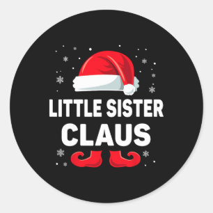 Little Sister Claus Christmas Matching Family Grou Ronde Sticker