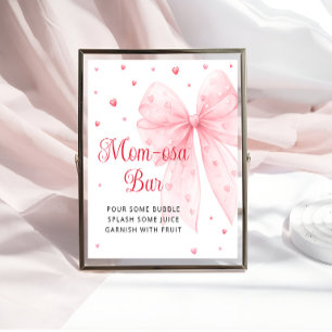 Little Sweetheart Pink Bow Baby shower Mom-osa Bar Poster