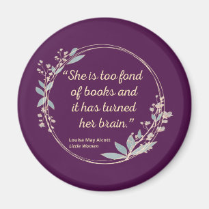 Little Women Quote II - Cute Style Magneet