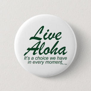 Live Aloha Design Items door Paul Klink Ronde Button 5,7 Cm
