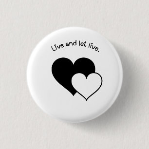 Live and Let Live Button Badge