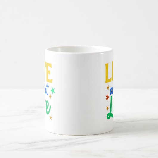 Live and Let Live Coffee Mug (Centre)