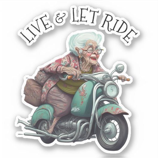 Live and Let Ride Motorfiets Oma Sticker (Voorkant)