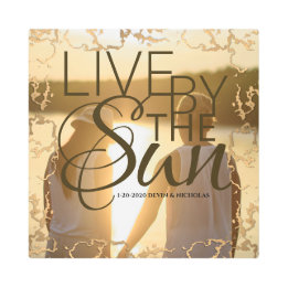 Live By the Sun Metalic Wall Art