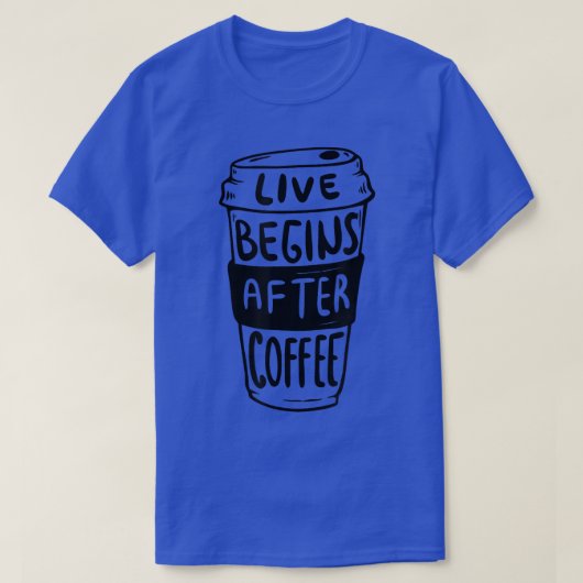 Live commence après le T-shirt café (Design devant)