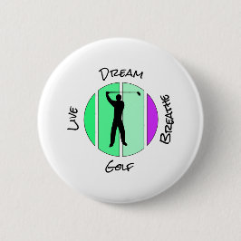 Live, dream, breathe golf ronde button 5,7 cm