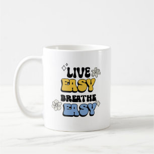 Live Easy, Breathe Easy: Beste Motivatie offerte Koffiemok