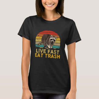 Live fast eat Trash Funny Raccoon Camping Vintage T-shirt