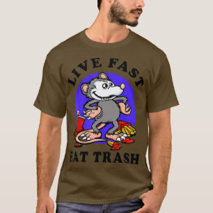 Live Fast Eat Trash Opossum Funny Garbage Drink T-shirt