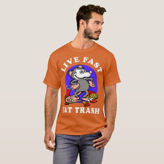 Live Fast Eat Trash Opossum Funny Garbage Junk T-shirt (Voorkant volledig)