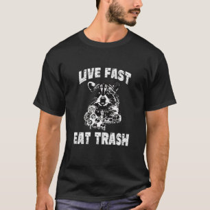 Live Fast Eat Trash Raccoon Camping T-shirt