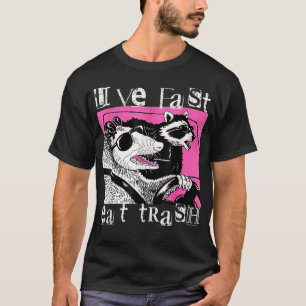 Live Fast Eat Trash T-shirt Funny Possum Racoon Re