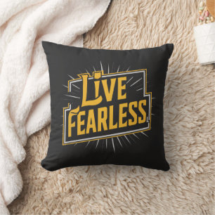 Live Fearless - inspiratie en motivatie Kussen