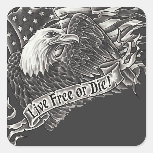 Live Free of Die Eagle Vierkante Sticker (Voorkant)