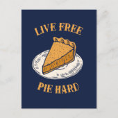Live Free Pie Hard Briefkaart (Voorkant)