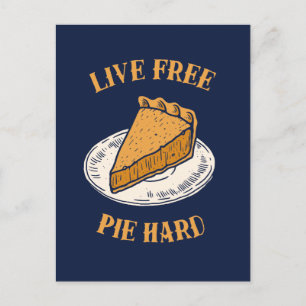 Live Free Pie Hard Briefkaart
