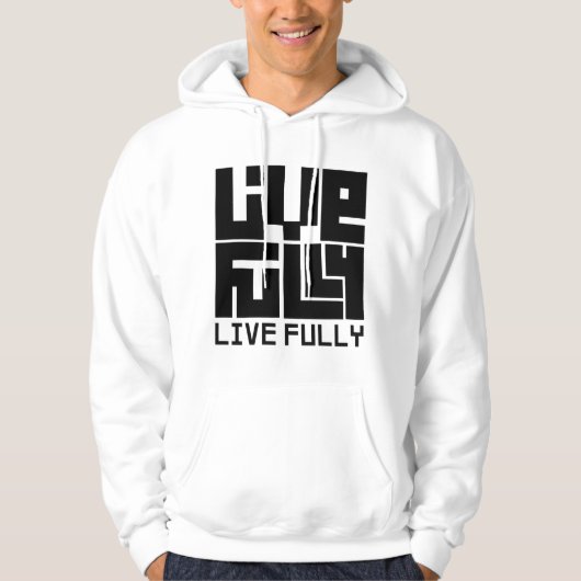 Live fully hoodie (Voorkant)
