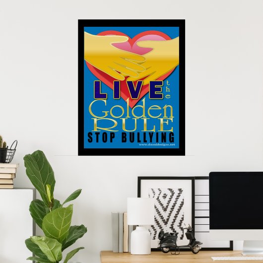 live golden rule stop met pesten poster (Thuiskantoor)