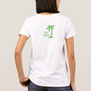 Live Green Palm Tree T-shirt