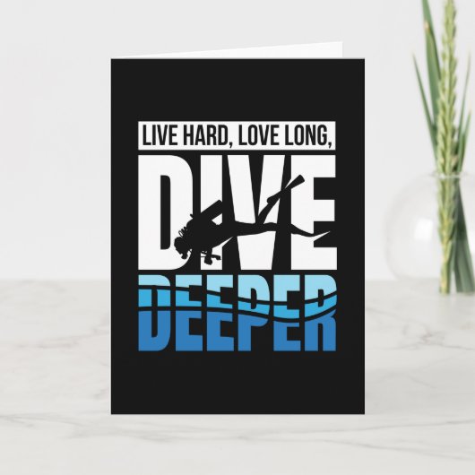 Live Hard Love Long Dive Deeper Diver Kaart (Voorkant)