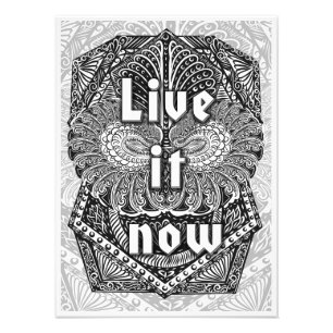 Live it now - Positieve prijsopgaven Foto Afdruk