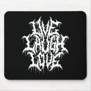 Live Lach Liefde Black Metal Parodie Leuke Typogra Muismat