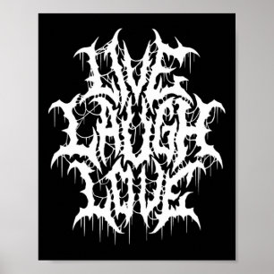 Live Lach Liefde Black Metal Parodie Leuke Typogra Poster