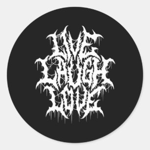Live Lach Liefde Black Metal Parodie Leuke Typogra Ronde Sticker