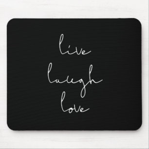 Live lach liefde mousepad muismat