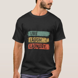 Live Lach Wasserij Grappig Sarcastisch citaat T-shirt