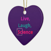 Live lacht voor natuurkunde keramisch ornament (Links)