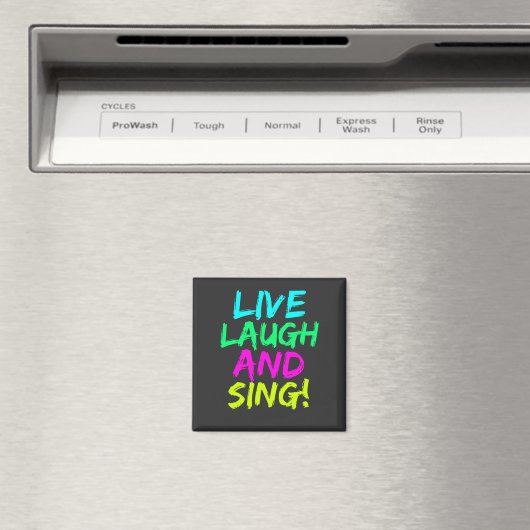 Live, Lauder et Sing Magnet (In Situ (Lave-vaisselle))