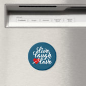 Live Lauder Love Valentine Calligraphy | Magnet (In Situ (Lave-vaisselle))